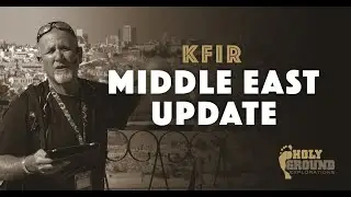 KFIR MIDDLE EAST UPDATE - Week of April 10, 2020