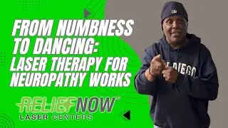 From Numbness to Dancing: Laser Therapy for Neuropathy Works
