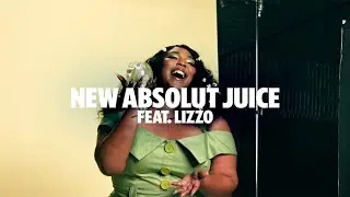 Behind the Scenes | Absolut Juice feat. Lizzo