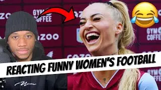 REACTING TO FUNNY WOMEN'S FOOTBALL