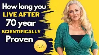 7 Signs That Predict How Long You&rsquo;ll Live After 70 Scientifically Proven! | old Wisdom Insights