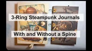 3-Ring Steampunk Journals, With and Without a Spine