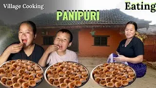 UNIQUE PANIPURI RECIPE || Gharmei tayar Gareko Panipuri// Cooking and Eating in village 