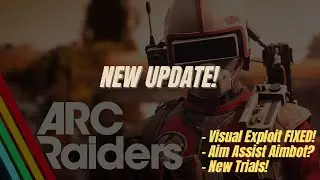 ARC Raiders Hotfix - Visual exploit fixed, Controller Aim Assist, and New Trials! (Week 03 2026)