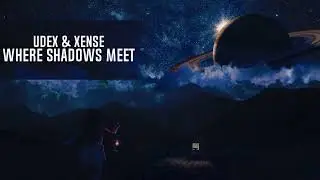 Udex & Xense - Where Shadows Meet (Extended Mix)