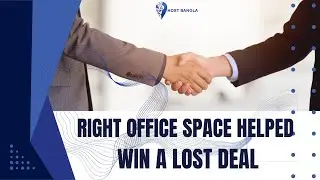 How the Right Office Space Helped Win a Lost Deal | Serviced Office Story