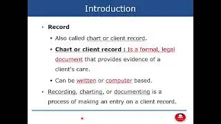 Fundamentals of Nursing - Lecture 6: Documenting and Reporting