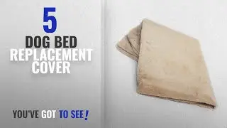 Top 5 Dog Bed Replacement Cover [2018 Best Sellers]: Milliard Removable Waterproof Non-slip Dog Bed