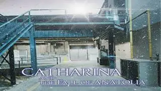 Catharina And The Fall Of Anatolia