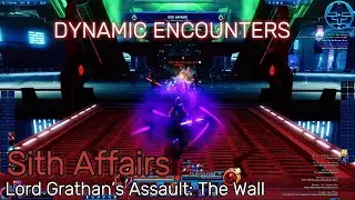 SWTOR - Lord Grathan&rsquo;s Assault: The Wall / Sith Affairs Dynamic