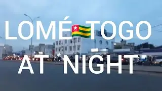 Lomé Togo At Night 🌙 #Togo Vlog #Togo