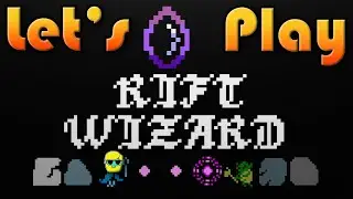 Rift Wizard | Let's Play for the First Time in 2023 | Episode 9