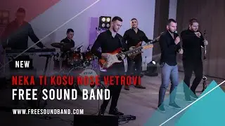 Free Sound Band - Neka ti kosu nose vetrovi (COVER)