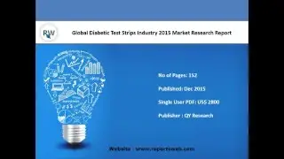 Global Diabetic Test Strips Industry Research Report 2015 - ReportsWeb