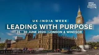 UK-India Week 2023 - Leading with Purpose
