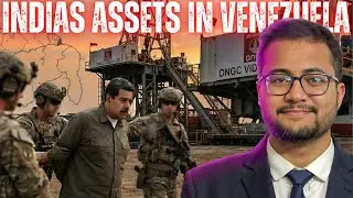 India&rsquo;s Oil STAKES in Venezuela: How Trump&rsquo;s ATTACK Changes Everything?