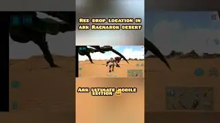 Desert red drop location ark ultimate Ragnarok mobile 😨😲#shorts #viral #shortsfeed #arkragnarok #ark