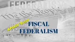 Fiscal federalism APGOV