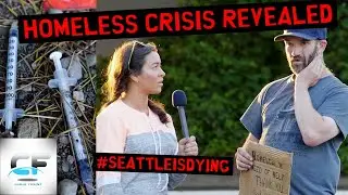 HOMELESS CRISIS REVEALED || Being Homeless in Seattle