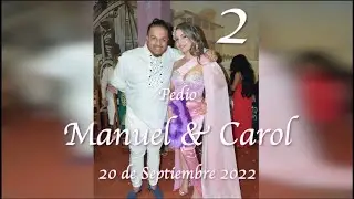 Manuel y Carol 2 // Mi Gran PEDIO GITANO 2022 // Familas FARRUCO y GUDIANA