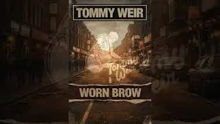 Tommy Weir - Worn Brow (Original) (E-Flat Minor Key)