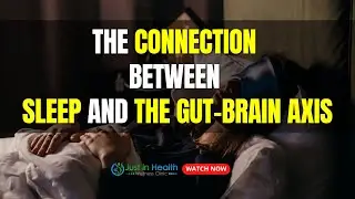The Connection Between Sleep and the Gut-Brain Axis