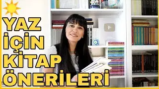 YAZ İÇİN KİTAP ÖNERİLERİ