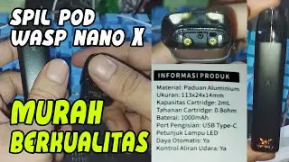 REVIEW POD WASP NANO X [OUMIER] BUY REKOMENDASI : Day 124 | H-64 | 2025 to 2026