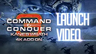 [Command & Conquer 3: Kane's Wrath] Дополнение 4K &mdash; Видео запуска