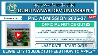 Guru Nanak Dev University GNDU PhD Admission 2026 Notification | Eligibility, Dates, Subjects & Fees