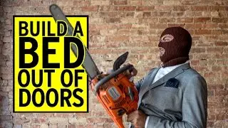 Build a Bed Out of Doors | DIY Projects with Sean Wrafter