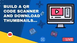 QR Code Scanner or Reader & Download Any YouTube Video Thumbnail using JavaScript + More Darija