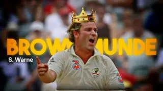 Brown Munde x Shane Warne &bull; Shane Warne Unbelievable Deliveries &bull; Short Status &bull; ahadxedits