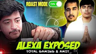 Alexa Live Roasts Total Gaming 🤯 You Won&rsquo;t Believe What He Said! 🔥 Biggest Controversy 🤐