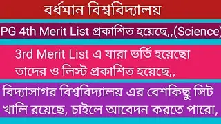 University of burdwan PG 4th Merit List Published/(Science Subjects)/3rd Admitted List Published,,