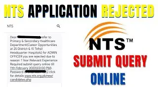 NTS JOB APPLICATION REJECTED | HOW TO SUBMIT NTS QUERY ONLINE |  Resolve NTS objection or rejection