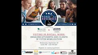 Voting is Social Work: Engaging Students and Clients in Voter Mobilization