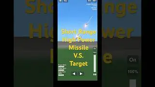 How to destroy a target 4 (Short range high power missile) (Space Flight Simulator)