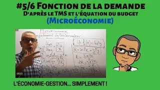 #5/6# Fonction de la demande (Microéconomie-Comportement du consommateur)