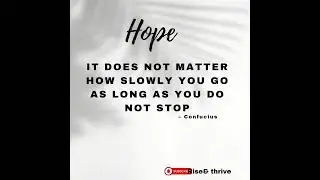 Hope | Life Changing Quotes #quotes #rise & thrive #motivation #riseandthrive #dailyinspiration