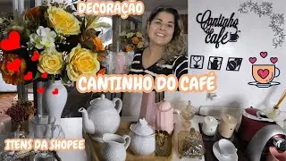 DECORANDO O CANTINHO DO CAFÉ💕 DECORAÇÃO NOVA/ ITENS SHOPEE #decoração #cantinhodocafé #decor #shopee