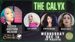 The Calyx - 