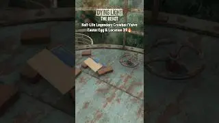 Half-Life Legendary Crowbar Blueprint & Valve Easter Egg In Dying Light The Beast