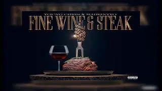 Young Chris x MadeinTYO - FINE WINE & STEAK (Prod. MADEINTYO) (New Official Audio)