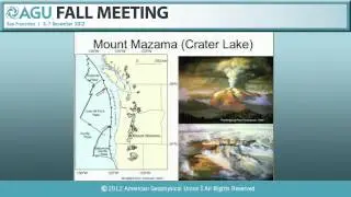 Fall Meeting 2012: Calderas: Genesis, Evolution, and Eruption of Large Silicic Magma Chambers