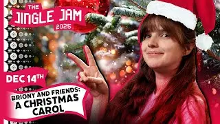 Briony & Friends Present: A Christmas Carol | Jingle Jam 2025 Day 14
