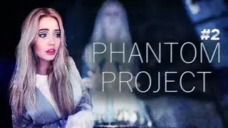 Phantom Project ▸Финальный побег от призраков. Часть 2