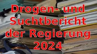 Drogen- und Suchtbericht der Regierung 2024