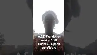 ASK Foundation beneficiary of weekly N50k support