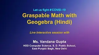 Webinar on ICT Tools: Graspable Math with Geogebra (Hindi)
